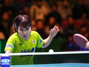 日本乒乓球男女队（追寻背后的训练秘密与团队精神）